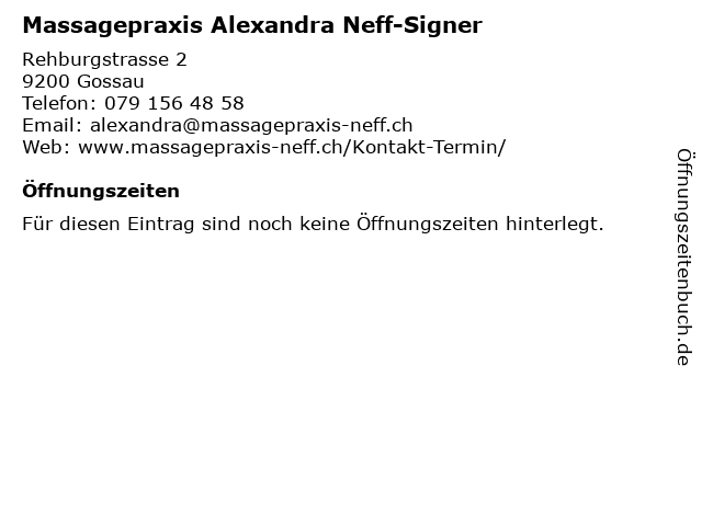 Massagepraxis Alexandra Neff-Signer in Gossau: Adresse und Öffnungszeiten