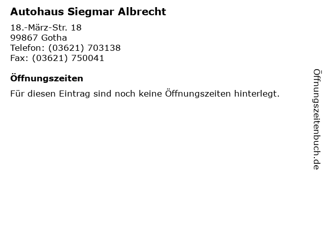 Autohaus Siegmar Albrecht in Gotha: Adresse und Öffnungszeiten