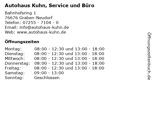 Autohaus Kuhn, Service und Büro in Graben-Neudorf: Adresse und Öffnungszeiten