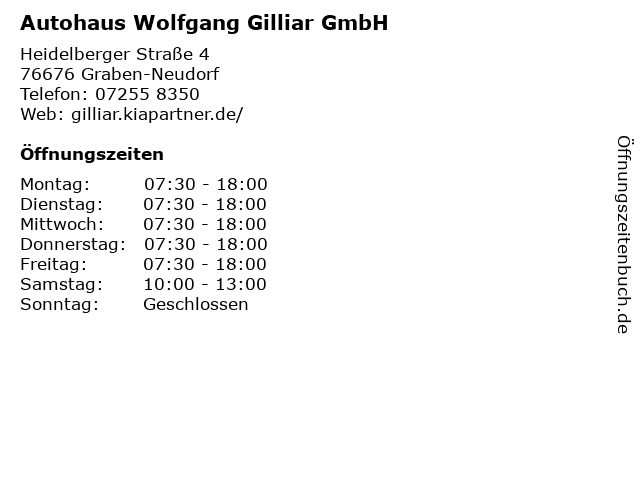 Autohaus Wolfgang Gilliar GmbH in Graben-Neudorf: Adresse und Öffnungszeiten