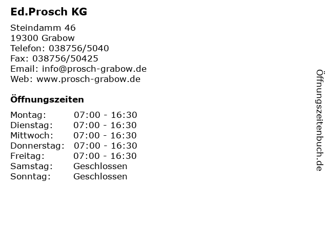 Ed.Prosch KG in Grabow: Adresse und Öffnungszeiten