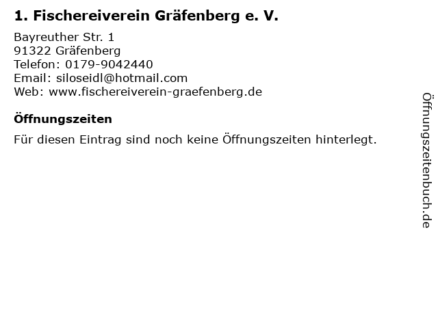 1. Fischereiverein Gräfenberg e. V. in Gräfenberg: Adresse und Öffnungszeiten