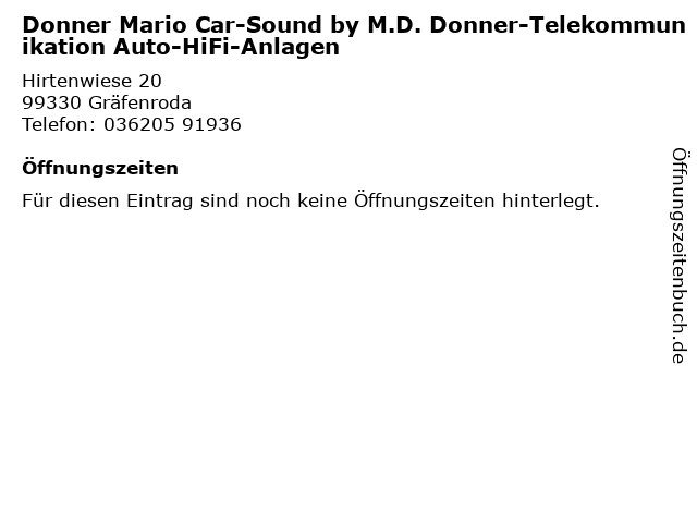 Donner Mario Car-Sound by M.D. Donner-Telekommunikation Auto-HiFi-Anlagen in Gräfenroda: Adresse und Öffnungszeiten