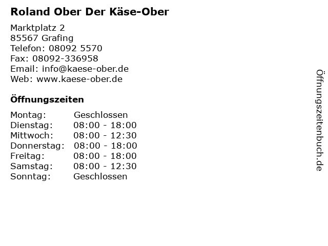 Roland Ober Der Käse-Ober in Grafing: Adresse und Öffnungszeiten