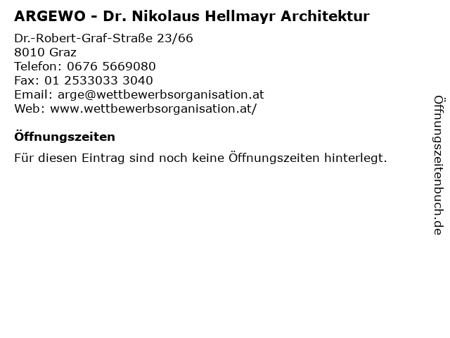ARGEWO - Dr. Nikolaus Hellmayr Architektur in Graz: Adresse und Öffnungszeiten