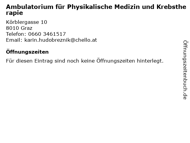 Ambulatorium für Physikalische Medizin und Krebstherapie in Graz: Adresse und Öffnungszeiten