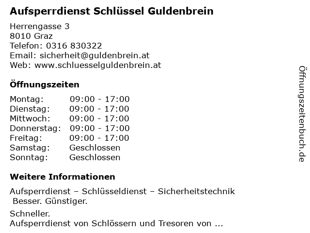 Aufsperrdienst Schlüssel Guldenbrein in Graz: Adresse und Öffnungszeiten