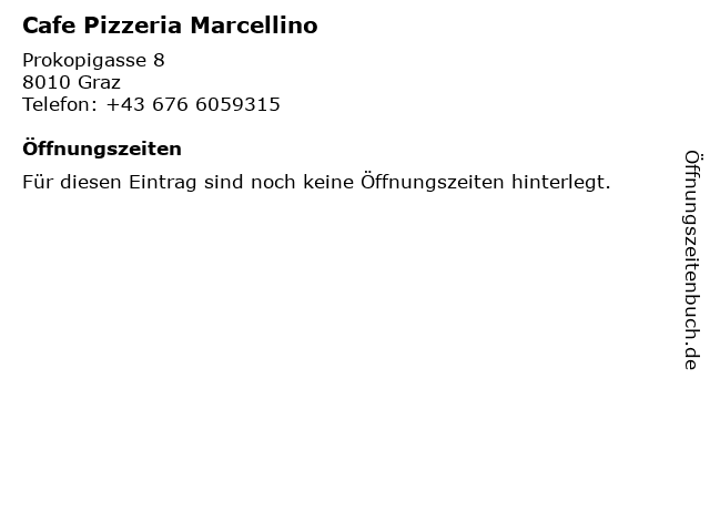 Cafe Pizzeria Marcellino in Graz: Adresse und Öffnungszeiten