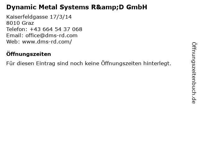 Dynamic Metal Systems R&D GmbH in Graz: Adresse und Öffnungszeiten