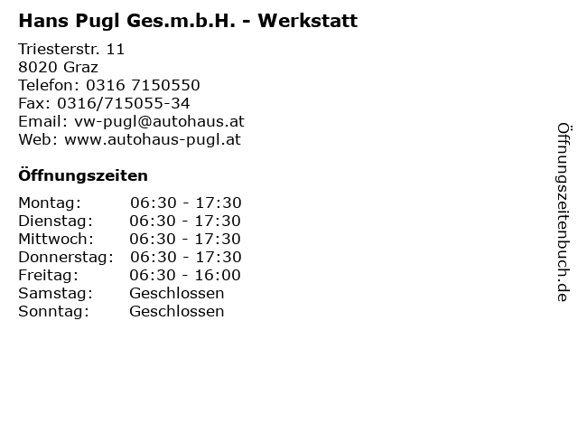 Hans Pugl Ges.m.b.H. - Werkstatt in Graz: Adresse und Öffnungszeiten