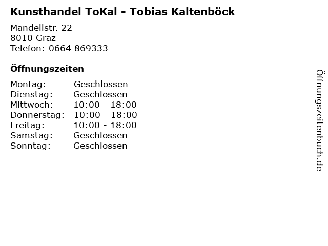 Kunsthandel ToKal - Tobias Kaltenböck in Graz: Adresse und Öffnungszeiten
