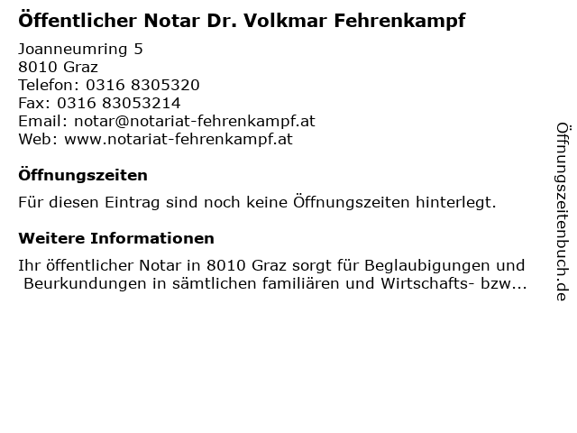 Öffentlicher Notar Dr. Volkmar Fehrenkampf in Graz: Adresse und Öffnungszeiten