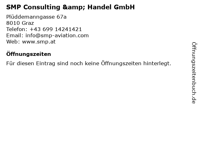 SMP Consulting & Handel GmbH in Graz: Adresse und Öffnungszeiten