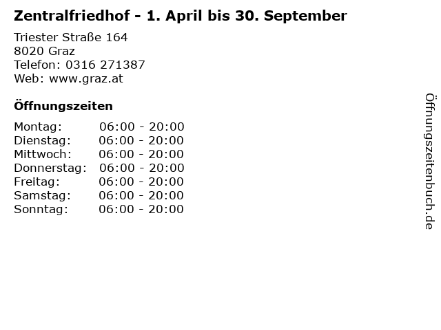 Zentralfriedhof - 1. April bis 30. September in Graz: Adresse und Öffnungszeiten