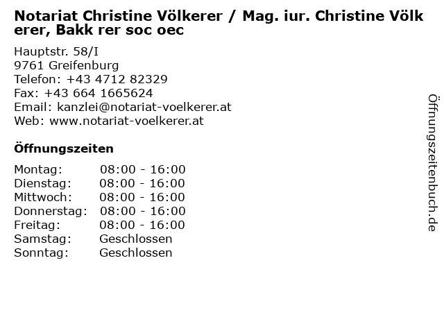 Notariat Christine Völkerer / Mag. iur. Christine Völkerer, Bakk rer soc oec in Greifenburg: Adresse und Öffnungszeiten