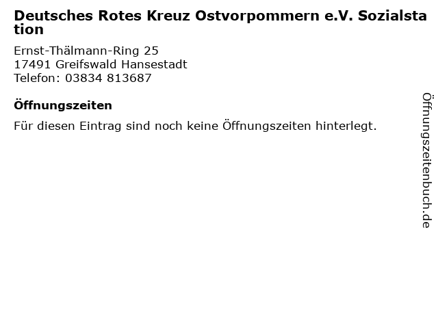 Deutsches Rotes Kreuz Ostvorpommern e.V. Sozialstation in Greifswald Hansestadt: Adresse und Öffnungszeiten