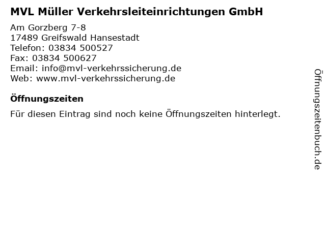 MVL Müller Verkehrsleiteinrichtungen GmbH in Greifswald Hansestadt: Adresse und Öffnungszeiten