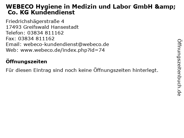 WEBECO Hygiene in Medizin und Labor GmbH & Co. KG Kundendienst in Greifswald Hansestadt: Adresse und Öffnungszeiten