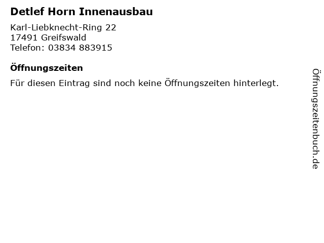 Detlef Horn Innenausbau in Greifswald: Adresse und Öffnungszeiten