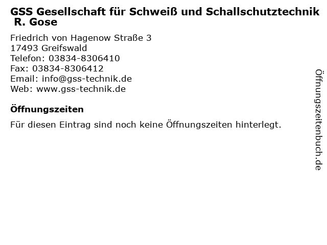 GSS Gesellschaft für Schweiß und Schallschutztechnik R. Gose in Greifswald: Adresse und Öffnungszeiten