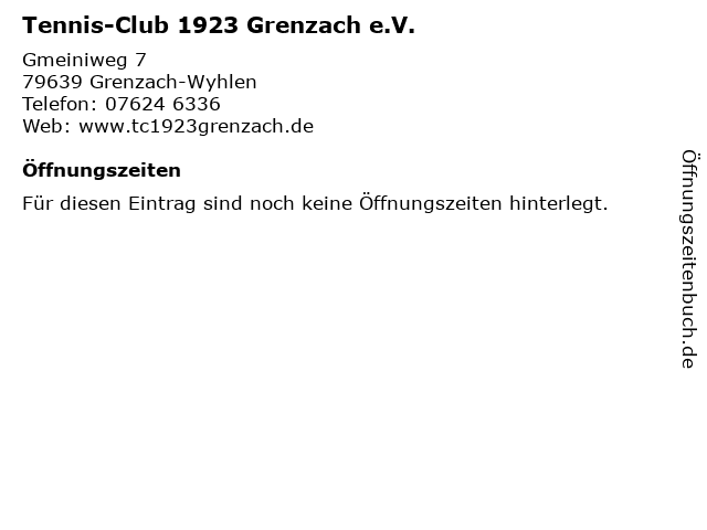 Tennis-Club 1923 Grenzach e.V. in Grenzach-Wyhlen: Adresse und Öffnungszeiten
