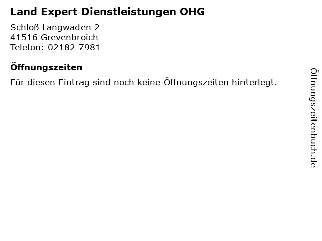 Land Expert Dienstleistungen OHG in Grevenbroich: Adresse und Öffnungszeiten