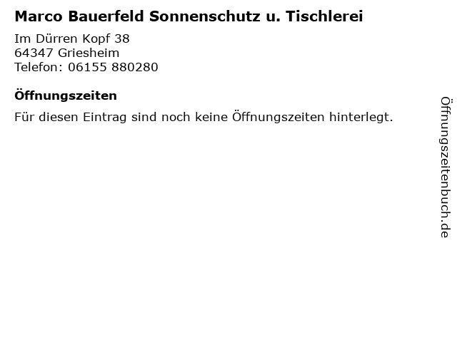 Marco Bauerfeld Sonnenschutz u. Tischlerei in Griesheim: Adresse und Öffnungszeiten