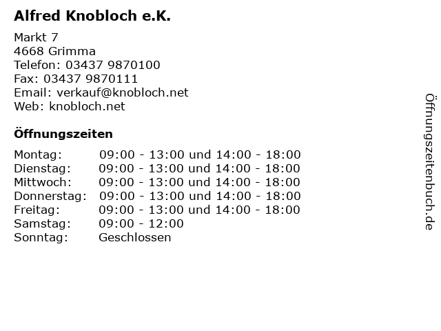 Alfred Knobloch e.K. in Grimma: Adresse und Öffnungszeiten