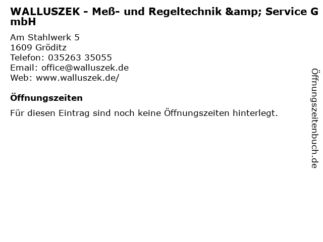 WALLUSZEK - Meß- und Regeltechnik & Service GmbH in Gröditz: Adresse und Öffnungszeiten