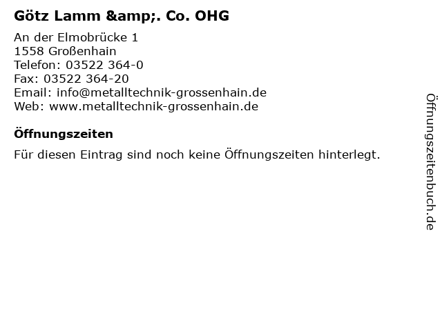 Götz Lamm &. Co. OHG in Großenhain: Adresse und Öffnungszeiten