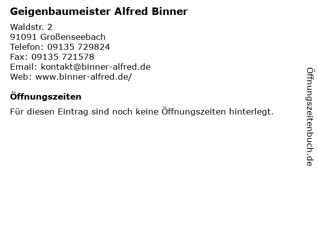 Geigenbaumeister Alfred Binner in Großenseebach: Adresse und Öffnungszeiten