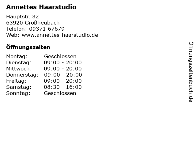 Annettes Haarstudio in Großheubach: Adresse und Öffnungszeiten