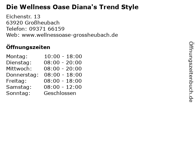 Die Wellness Oase Diana's Trend Style in Großheubach: Adresse und Öffnungszeiten