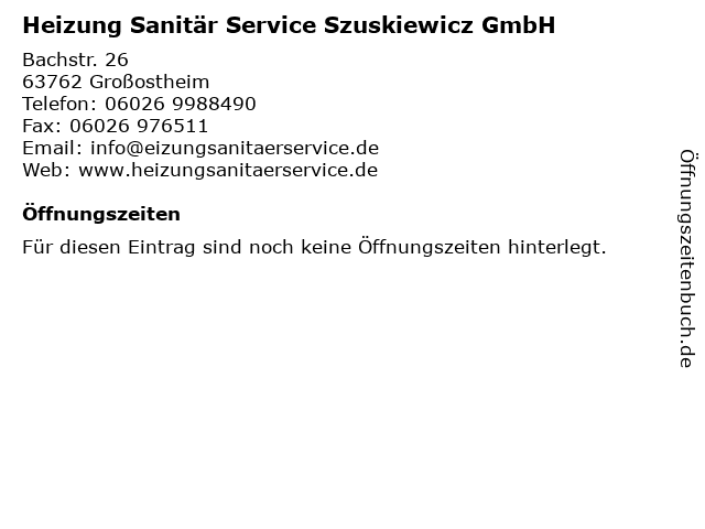 Heizung Sanitär Service Szuskiewicz GmbH in Großostheim: Adresse und Öffnungszeiten