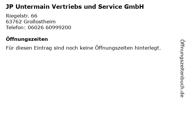 JP Untermain Vertriebs und Service GmbH in Großostheim: Adresse und Öffnungszeiten