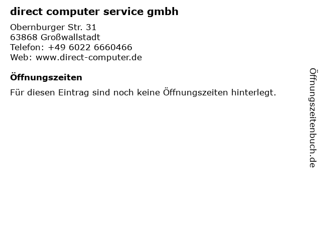direct computer service gmbh in Großwallstadt: Adresse und Öffnungszeiten