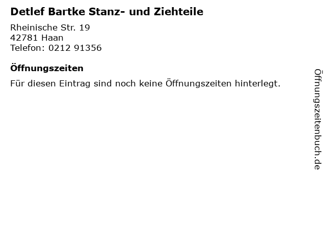 Detlef Bartke Stanz- und Ziehteile in Haan: Adresse und Öffnungszeiten