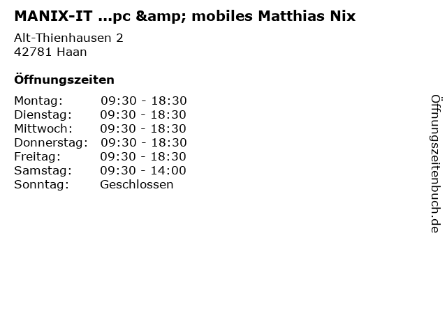 MANIX-IT ...pc & mobiles Matthias Nix in Haan: Adresse und Öffnungszeiten