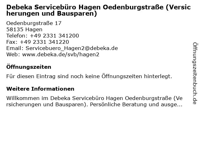 ᐅ Offnungszeiten Debeka Serviceburo Hagen Oedenburgstrasse Oedenburgstrasse 17 In Hagen