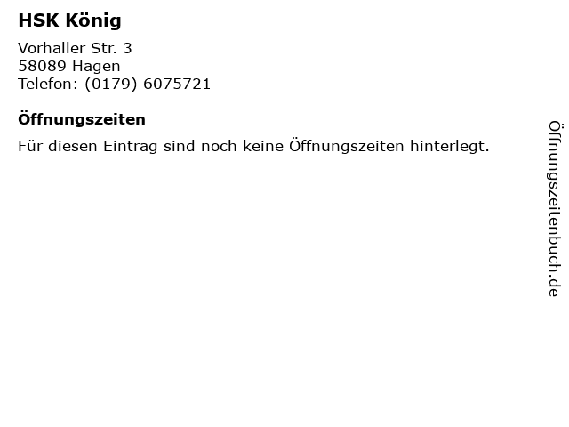 HSK König in Hagen: Adresse und Öffnungszeiten