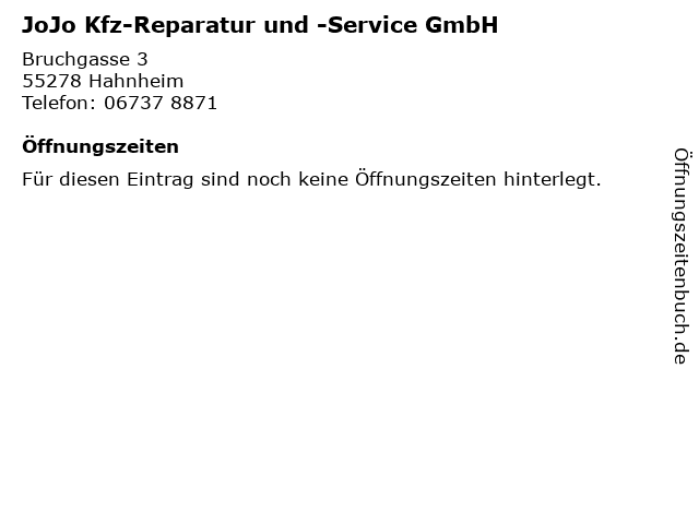JoJo Kfz-Reparatur und -Service GmbH in Hahnheim: Adresse und Öffnungszeiten