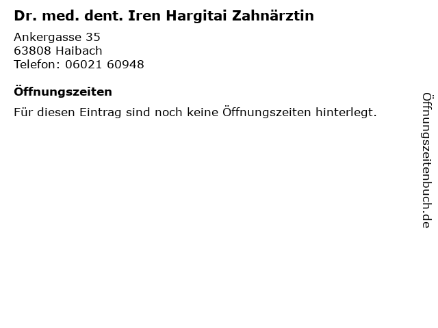 Dr. med. dent. Iren Hargitai Zahnärztin in Haibach: Adresse und Öffnungszeiten