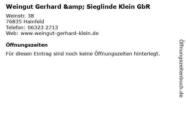 Weingut Gerhard & Sieglinde Klein GbR in Hainfeld: Adresse und Öffnungszeiten