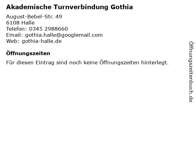Akademische Turnverbindung Gothia in Halle: Adresse und Öffnungszeiten