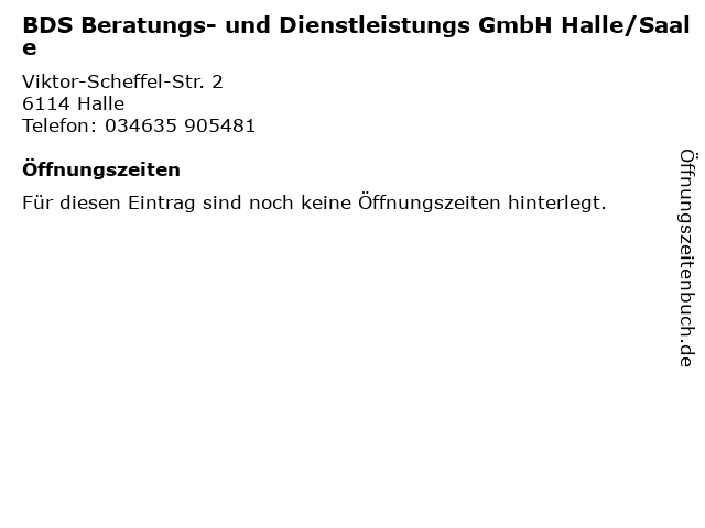 BDS Beratungs- und Dienstleistungs GmbH Halle/Saale in Halle: Adresse und Öffnungszeiten