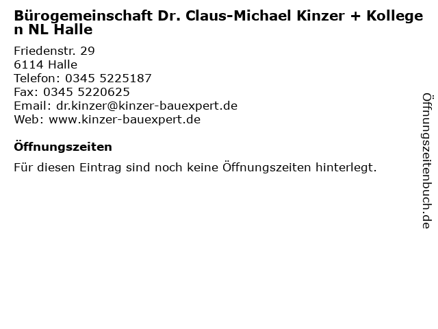 Bürogemeinschaft Dr. Claus-Michael Kinzer + Kollegen NL Halle in Halle: Adresse und Öffnungszeiten
