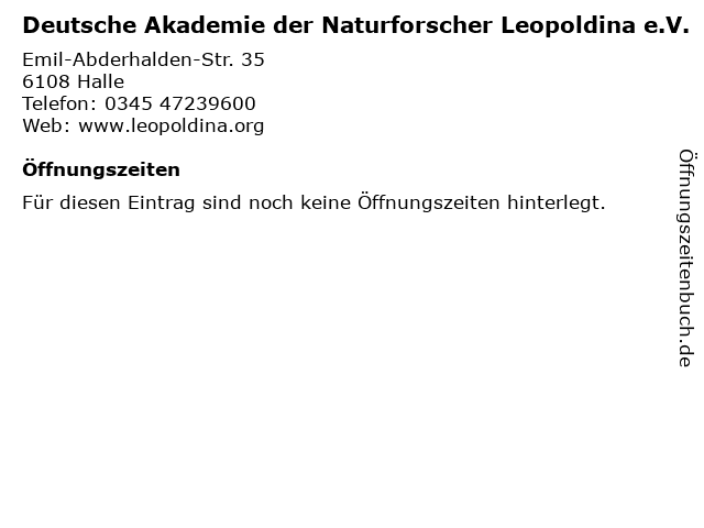 Deutsche Akademie der Naturforscher Leopoldina e.V. in Halle: Adresse und Öffnungszeiten