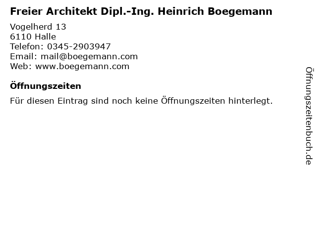 Freier Architekt Dipl.-Ing. Heinrich Boegemann in Halle: Adresse und Öffnungszeiten