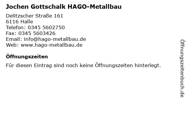 Jochen Gottschalk HAGO-Metallbau in Halle: Adresse und Öffnungszeiten