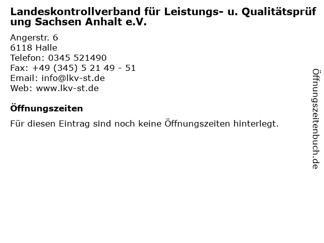 Landeskontrollverband für Leistungs- u. Qualitätsprüfung Sachsen Anhalt e.V. in Halle: Adresse und Öffnungszeiten